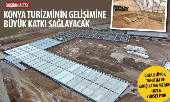 Çatalhöyük Tanıtım ve Karşılama Merkezi Hızla Yükseliyor