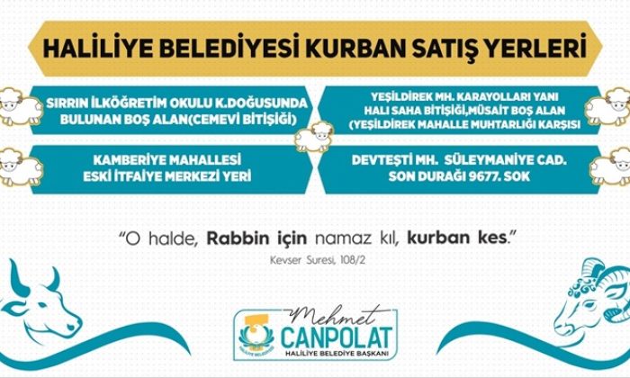 HALİLİYE’DE KURBAN SATIŞ VE KESİM YERLERİ BELİRLENDİ